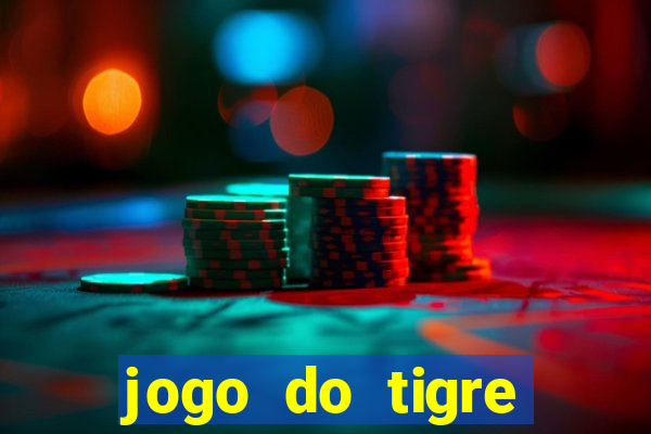 jogo do tigre gratis teste